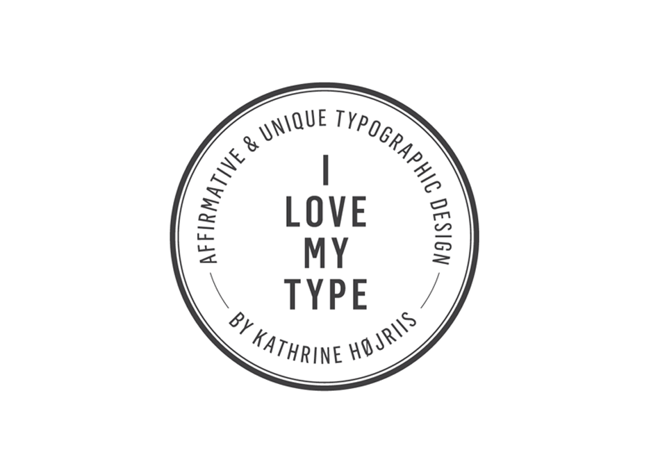 I Love My Type